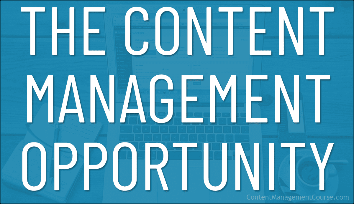 Content Management Opportunity