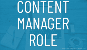 The Role Of The Digital/Web Content Manager