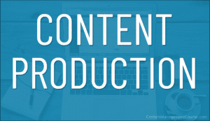 Content Production