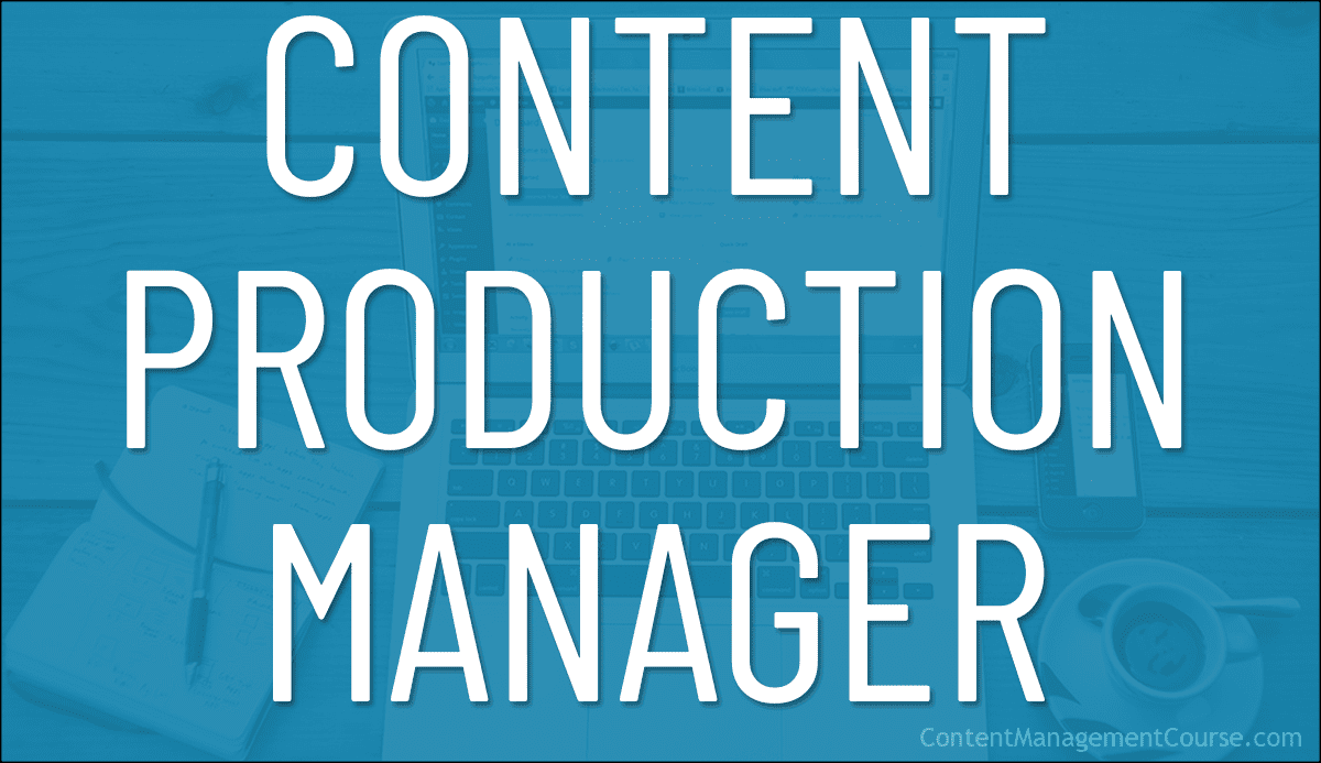 Content Production Manager