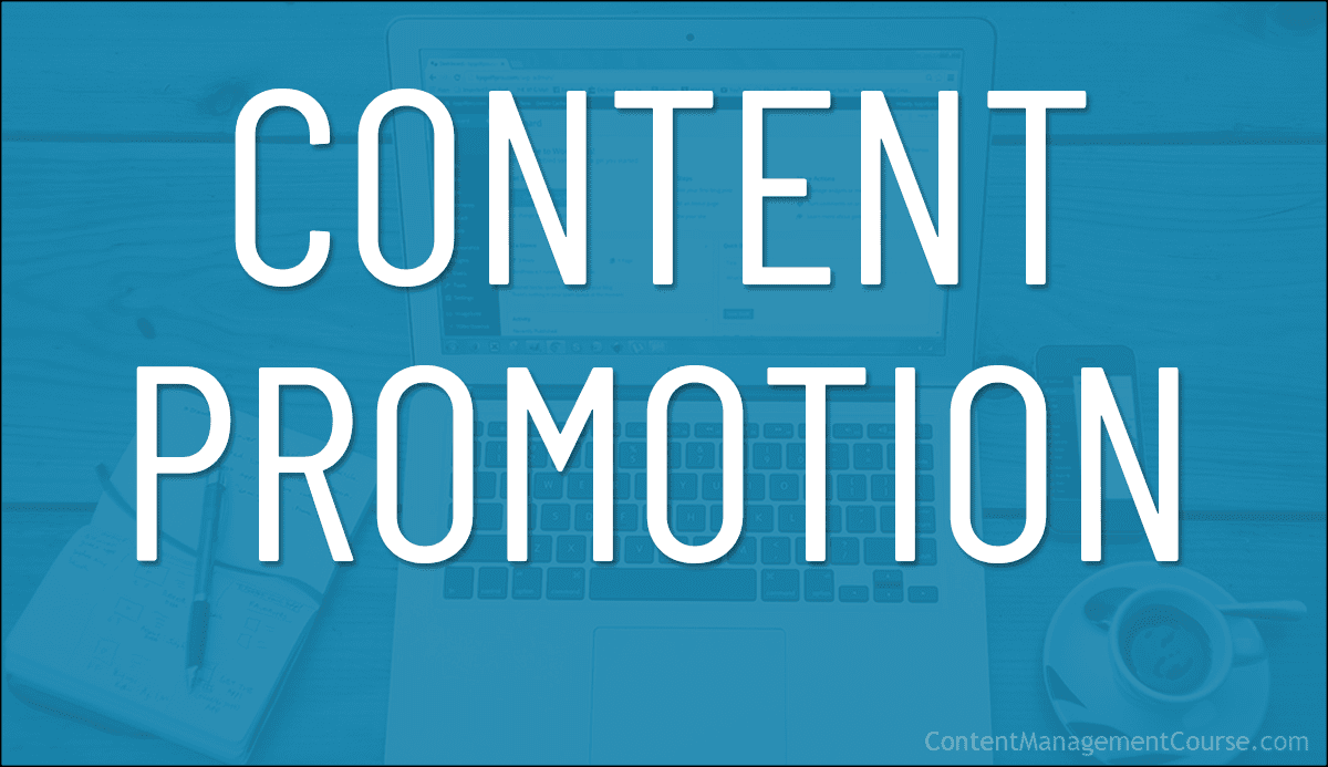 Content Promotion