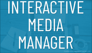Interactive Media Manager