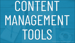 Content Management Tools