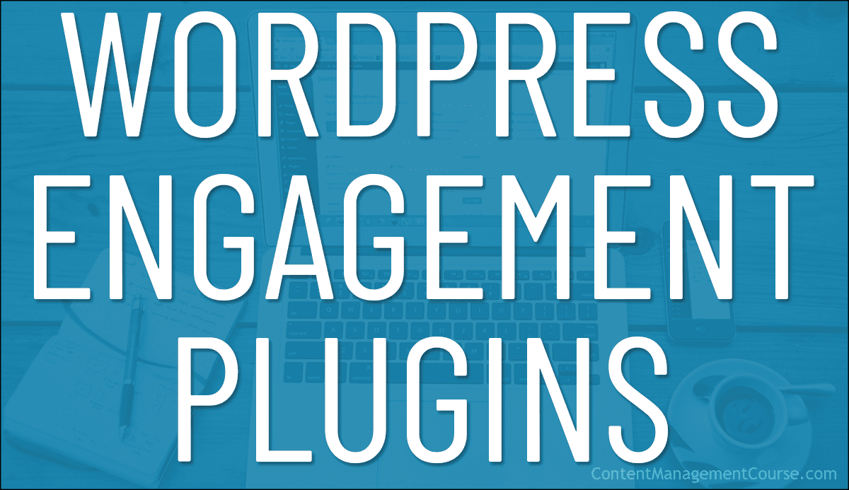 WordPress Engagement Plugins
