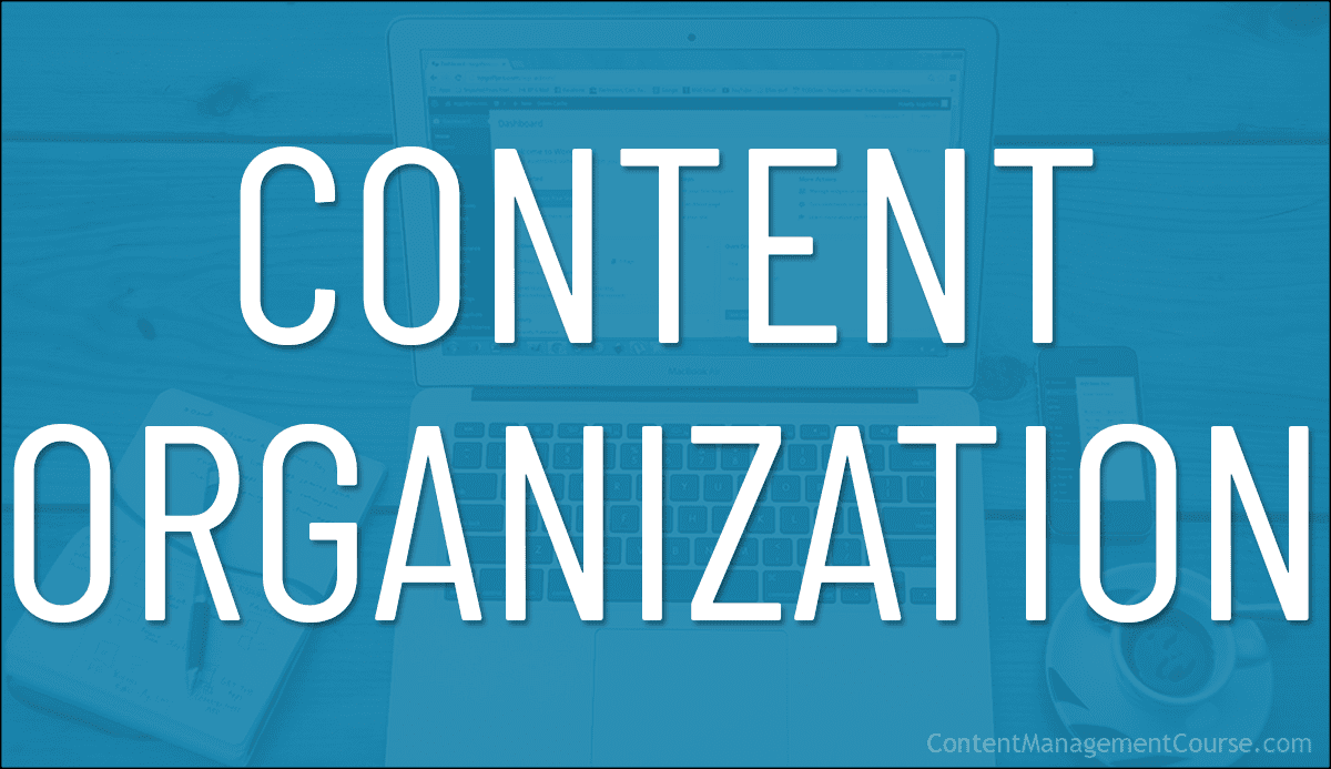 Content Organization