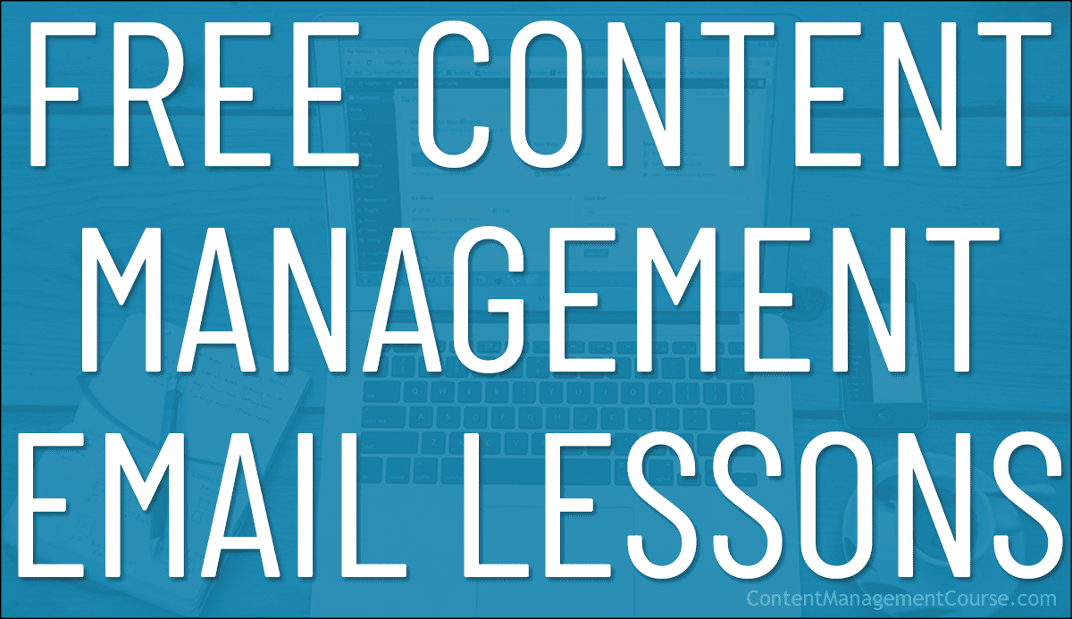 Free Content Management Email Lessons