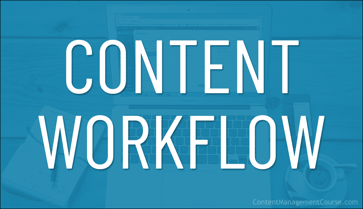 Content Workflow
