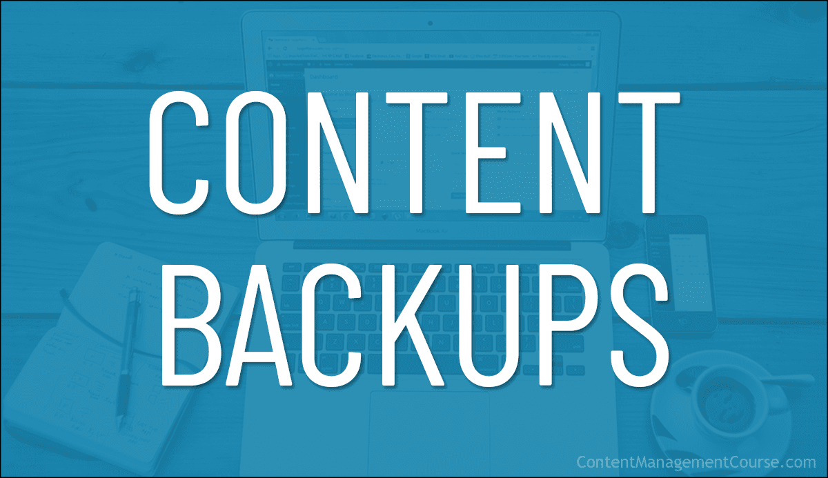 Content Backup Strategy