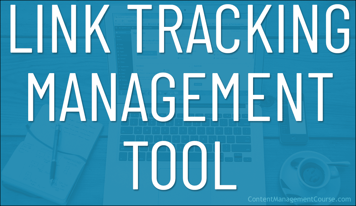 Link Tracking Management Tool