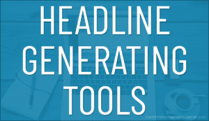 Headline Generating Tools