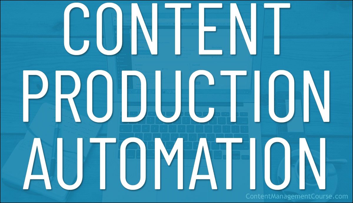 Content Production Automation