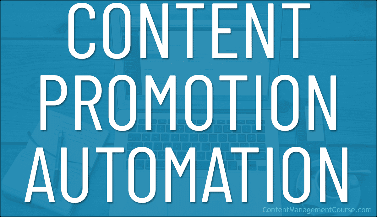 Content Promotion Automation
