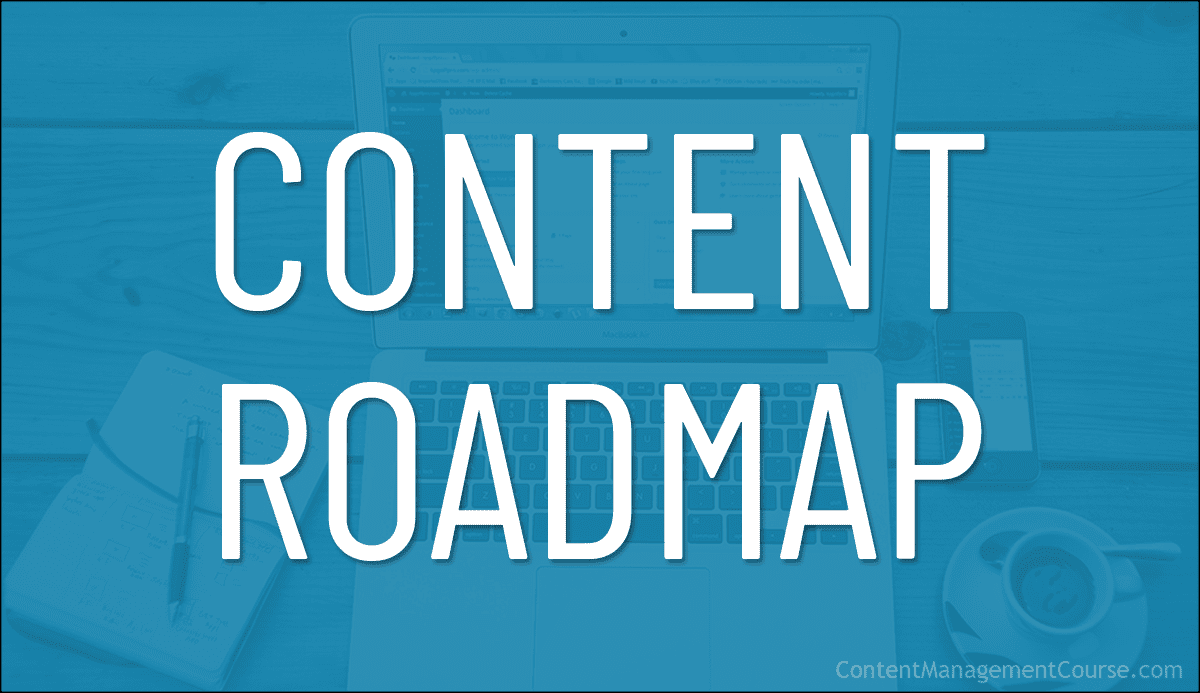 Content Roadmap